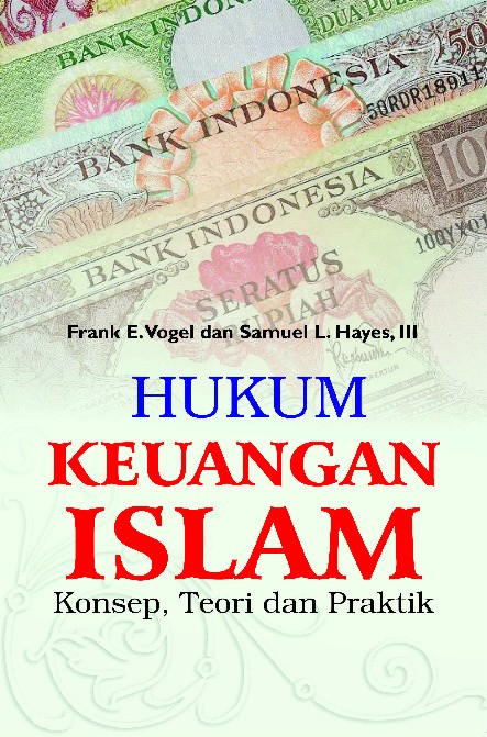 Hukum Keuangan Islam; konsep, teori dan praktek 